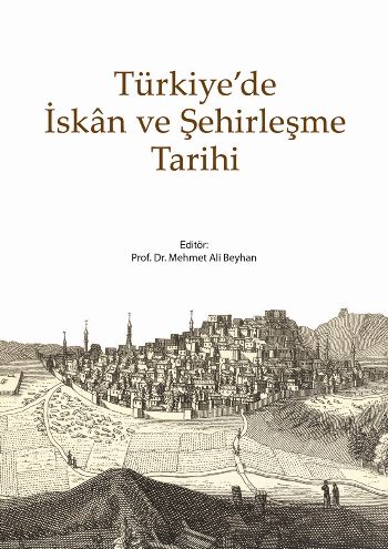 Kurye Kitabevi - Türkiye'de İskan ve Şehirleşme Tarihi