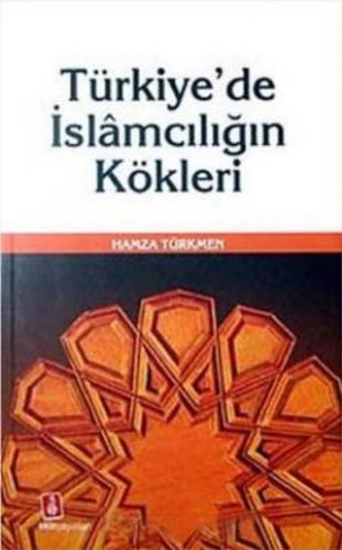 Kurye Kitabevi - Türkiyede İslamcılığın Kökleri