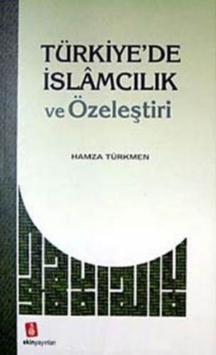 Kurye Kitabevi - Türkiyede İslamcılık ve Özeleştiri