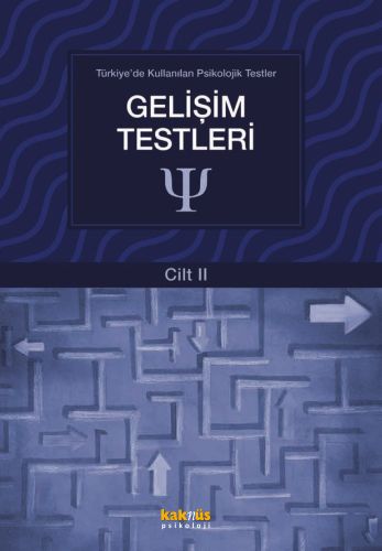 Kurye Kitabevi - Türkiye'de Kullanılan Psikolojik Testler Cilt 2 Geliş