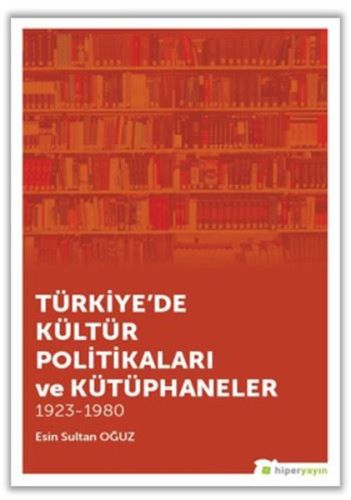 Kurye Kitabevi - Türkiyede Kültür Politikaları ve Kütüphaneler
