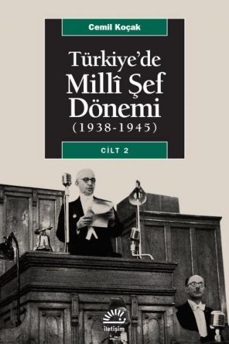 Türkiye'de Milli Şef Dönemi 2