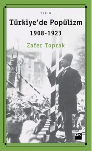 Kurye Kitabevi - Türkiyede Popülizm 1908-1923