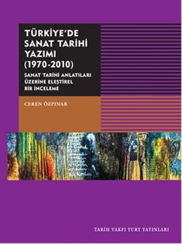 Kurye Kitabevi - Türkiye'de Sanat Tarihi Yazımı 1970 2010