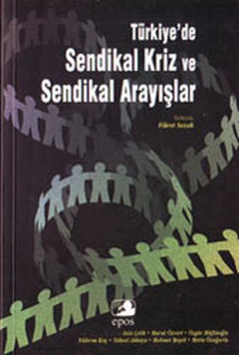 Kurye Kitabevi - Türkiye'de Sendikal Kriz ve Sendikal Arayışlar
