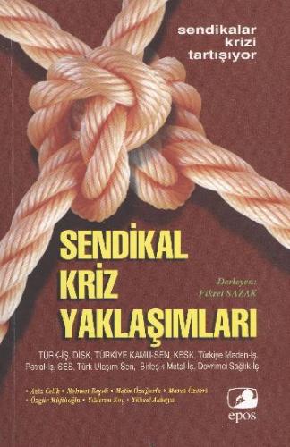 Kurye Kitabevi - Türkiye'de Sendikal Kriz Yaklaşımları