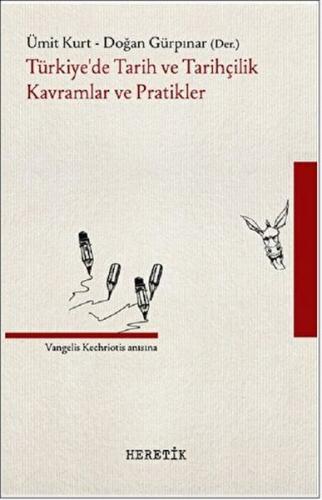 Kurye Kitabevi - Türkiye'de Tarih ve Tarihçilik Kavramlar ve Pratikler