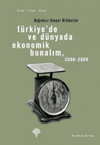 Kurye Kitabevi - Türkiye'de ve Dünyada Ekonomik Bunalım, 2008-2009