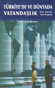 Kurye Kitabevi - Türkiye'de ve Dünyada Vatandaşlık Eski Sorular Yeni A