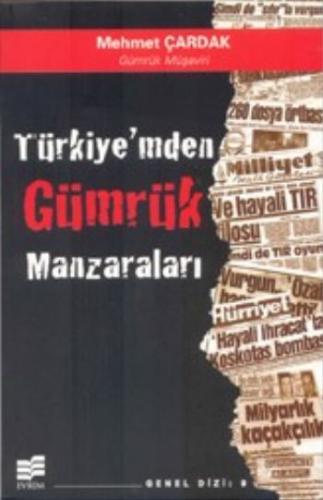 Kurye Kitabevi - Türkiyem'den Gümrük Manzaraları