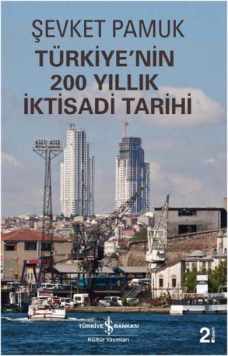 Kurye Kitabevi - Türkiyenin 200 Yıllık İktisadi Tarihi