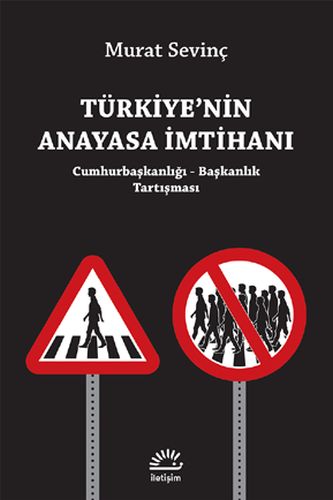 Kurye Kitabevi - Türkiyenin Anayasa İmtihanı Cumhurbaşkanlığı-Başkanlı