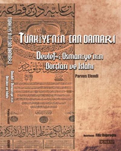 Kurye Kitabevi - Türkiyenin Can Damarı Devlet-i Osmaniyenin Borçları v