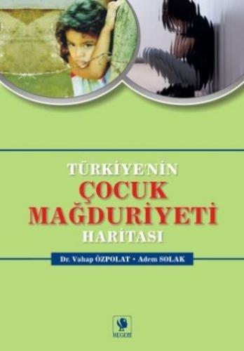Kurye Kitabevi - Türkiyenin Çocuk Mağduriyeti Haritası