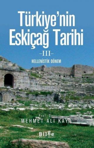 Kurye Kitabevi - Türkiye’nin Eskiçağ Tarihi III-Hellenistik Dönem