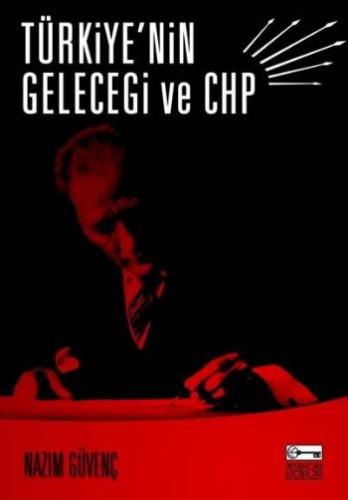 Kurye Kitabevi - Türkiye'nin Geleceği ve CHP