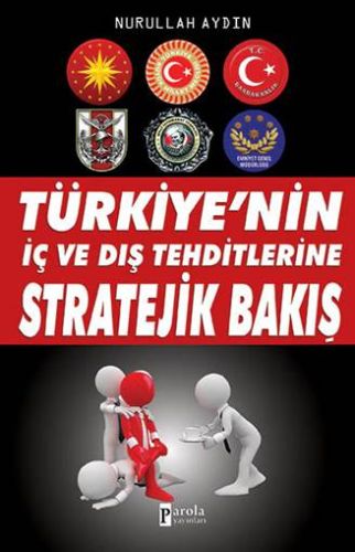 Kurye Kitabevi - Türkiye'nin İç ve Dış Tehditlerine Stratejik Bakış
