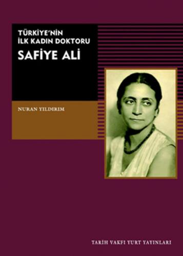 Kurye Kitabevi - Türkiyenin İlk Kadın Doktoru Safiye Ali