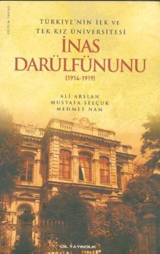 Kurye Kitabevi - Türkiye'nin İlk ve Tek Kız Üniversitesi İnas Darülfün