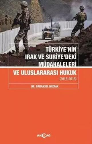 Kurye Kitabevi - Türkiyenin Irak Ve Suriyedeki Müdahaleleri Ve Uluslar