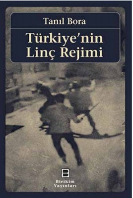 Kurye Kitabevi - Türkiyenin Linç Rejimi