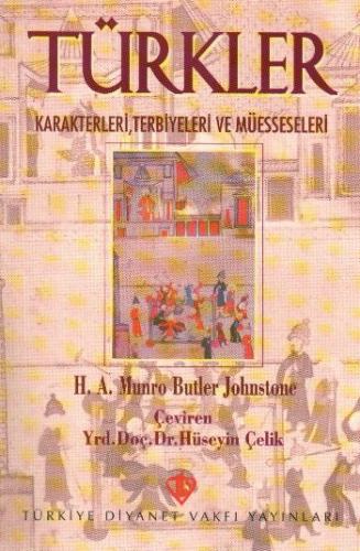 Türkler Karakterleri Terbiyeleri ve Müesseseleri - Münzevi Kitabevi