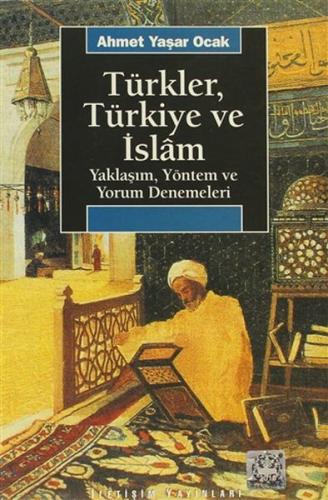 Kurye Kitabevi - Türkler, Türkiye ve İslam