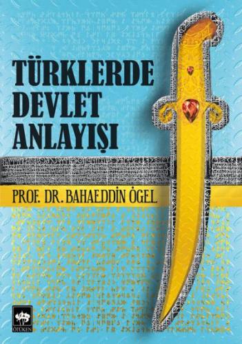 Kurye Kitabevi - Türklerde Devlet Anlayışı