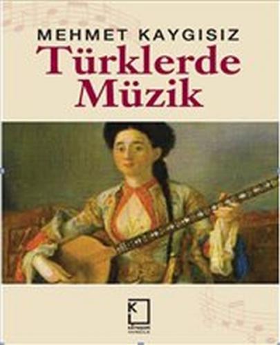 Kurye Kitabevi - Türklerde Müzik