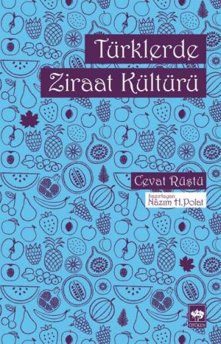 Kurye Kitabevi - Türklerde Ziraat Kültürü