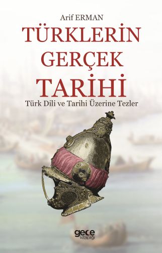 Türklerin Gerçek Tarihi - Münzevi Kitabevi