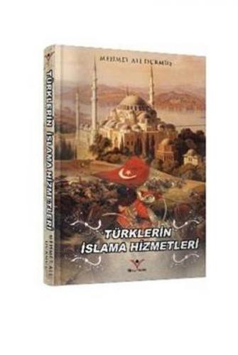 Kurye Kitabevi - Türklerin İslama Hizmetleri