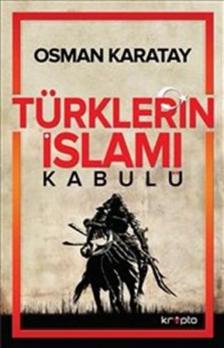 Kurye Kitabevi - Türklerin İslamı Kabulü