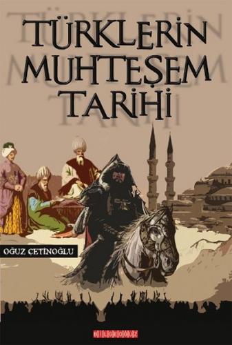 Kurye Kitabevi - Türklerin Muhteşem Tarihi