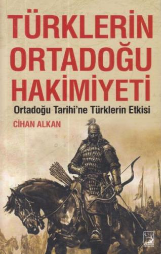 Kurye Kitabevi - Türklerin Ortadoğu Hakimiyeti