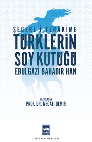 Kurye Kitabevi - Türklerin Soy Kütüğü - Şecerei Terakkime
