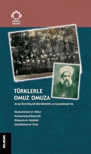 Kurye Kitabevi - Türklerle Omuz Omuza-Arap İlim Heyeti Darülhilâfe ve 