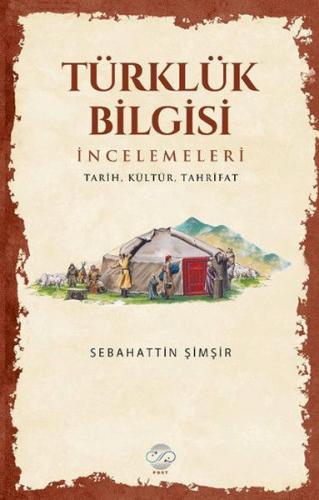 Kurye Kitabevi - Türklük Bilgisi İncelemeleri