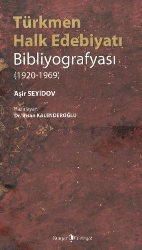 Kurye Kitabevi - Türkmen Halk Edebiyatı Bibliyografyası