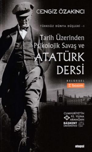 Kurye Kitabevi - Tarih Üzerinden Psikolojik Savaş ve Atatürk Dersi