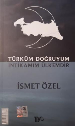 Kurye Kitabevi - Türküm Doğruyum İntikamım Ülkemdir