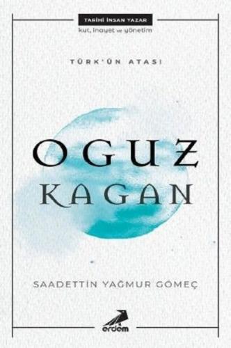 Kurye Kitabevi - Türkün Atası-Oguz Kagan