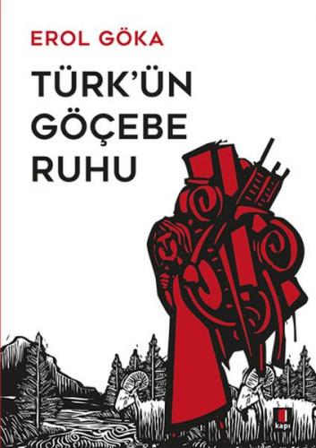 Kurye Kitabevi - Türkün Göçebe Ruhu