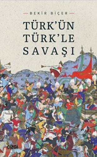 Kurye Kitabevi - Türk'ün Türk'le Savaşı
