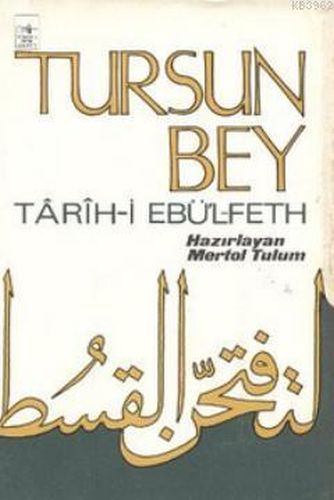 Kurye Kitabevi - Tursun Bey Tarih i Ebü'l Feth