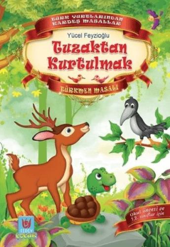Kurye Kitabevi - Tuzaktan Kurtulmak-Türkmen Masalı