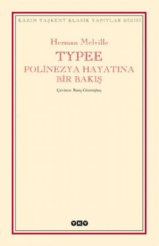 Typee - Polinezya Hayatına Bir Bakış