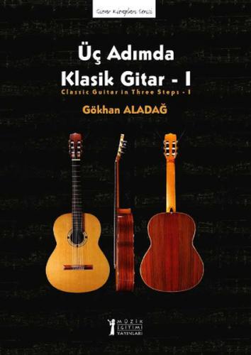 Kurye Kitabevi - Üç Adımda Klasik Gitar 1