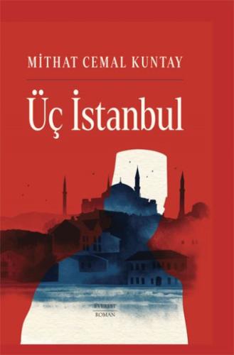 Kurye Kitabevi - Üç İstanbul (Ciltli)