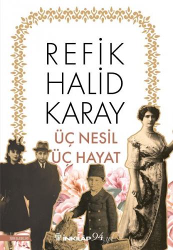 Üç Nesil Üç Hayat